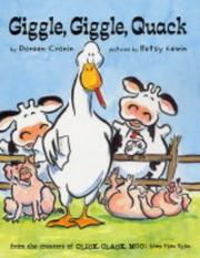 Giggle Giggle Quack (Click Clack Moo) by Doreen Cronin