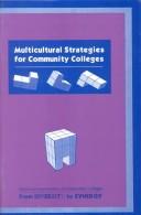 Cover of: Multicultural Strategies for Community Colleges: From Diversity to Synergy