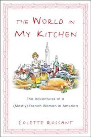 Cover of: The World in My Kitchen | Colette Rossant