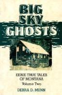 Cover of: Big Sky Ghosts by Debra D. Munn
