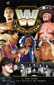 Cover of: WWE legends by Solomon, Brian