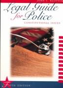 Cover of: Legal Guide for Police by John C. Klotter