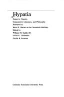 Cover of: Hypatia by presented to Hazel E. Barnes on her seventieth birthday ; edited by William M. Calder III, Ulrich K. Goldsmith, Phyllis B. Kenevan.