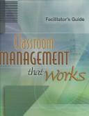 Cover of: Classroom Management That Works