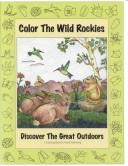 Cover of: Color the Wild Rockies by Mary Pruett