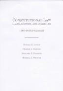 Cover of: Constitutional Law: Cases, History, and Dialogues : 1997-98 Supplement