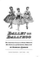 Ballet or ballyhoo by Barbara M. Barker