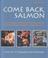 Cover of: Come back, salmon