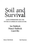 Cover of: Soil and survival: land stewardship and the future of American agriculture