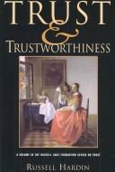 Cover of: Trust and Trustworthiness