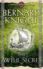 Cover of: The Awful Secret by Bernard Knight
