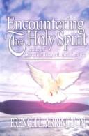 Cover of: Encountering the Holy Spirit: Paths of Christian Growth and Service