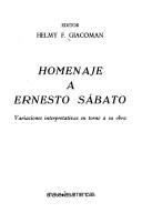 Cover of: Homenaje a Ernesto Sábato by Helmy F. Giacoman