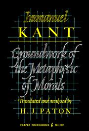 Cover of: Groundwork of the Metaphysic of Morals by Immanuel Kant