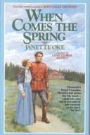 When Comes the Spring (Canadian West, Book 2) by Janette Oke, Nancy Peterson