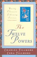 Cover of: The Twelve Powers (Unity Classic Library)