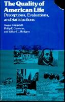 Cover of: The Quality of American Life: Perceptions, Evaluations, and Satisfactions (Publications of Russell Sage Foundation)