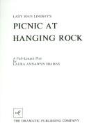 Cover of: Picnic at Hanging Rock (Dramatic Adaptation)