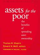 Cover of: Assets for the Poor: The Benefits of Spreading Asset Ownership