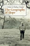 Cover of: The geography of hope: a tribute to Wallace Stegner