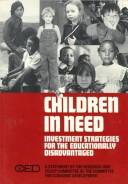 Cover of: Children in need: investment strategies for the educationally disadvantaged : a statement