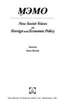Cover of: Memo: New Soviet Voices on Foreign and Economic Policy