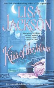 Cover of: Kiss of the Moon by Lisa Jackson