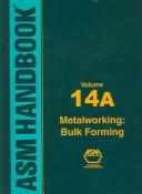 Cover of: Asm Handbook: Metalworking : Bulk Forming (ASM Handbook)