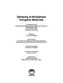 Cover of: Damping of multiphase inorganic materials | Damping of Multiphase Inorganic Materials Symposium (1992 Chicago, Ill.)