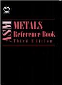 Cover of: ASM Metals Reference Book, Third Edition by 