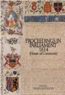 Cover of: Proceedings in Parliament, 1614 (House of Commons) by England and Wales. Parliament. House of Commons.
