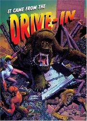 Cover of: It Came From The Drive-In!