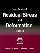 Cover of: Handbook of Residual Stress and Deformation of Steel