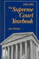 Cover of: Supreme Court Yearbook, 1991-1992 (Supreme Court Yearbook)