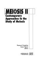 Cover of: Meiosis II: Contemporary Approaches to the Study of Meiosis