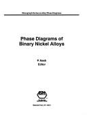 Cover of: Phase Diagrams of Binary Nickel Alloys/7712Pb