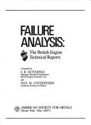 Cover of: Failure analysis: the British Engine technical reports