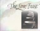 Cover of: The Love Feast