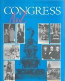 Cover of: Congress A to Z by CQ Press, Congressional Quarterly, Inc.