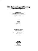 Cover of: 1995 carburizing and nitriding with atmospheres by International Conference on Carburizing and Nitriding with Atmospheres (1995 Cleveland, Ohio)