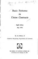 Cover of: Basic patterns in union contracts by Bureau of National Affairs (Washington, D.C.)