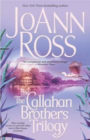 Cover of: The Callahan Brothers Trilogy by JoAnn Ross