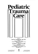 Cover of: Pediatric trauma care