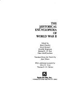 Cover of: The Historical Encyclopedia of World War II