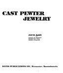 Cast pewter jewelry by Jay D. Kain