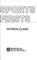 Sports Firsts by Patrick Clark