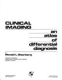 Cover of: Clinical imaging by Ronald L. Eisenberg