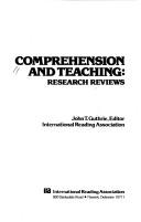 Cover of: Comprehension and Teaching: Research Reviews