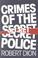 Cover of: Crimes of the Secret Police