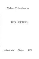 Cover of: Ten letters by Colleen Thibaudeau
